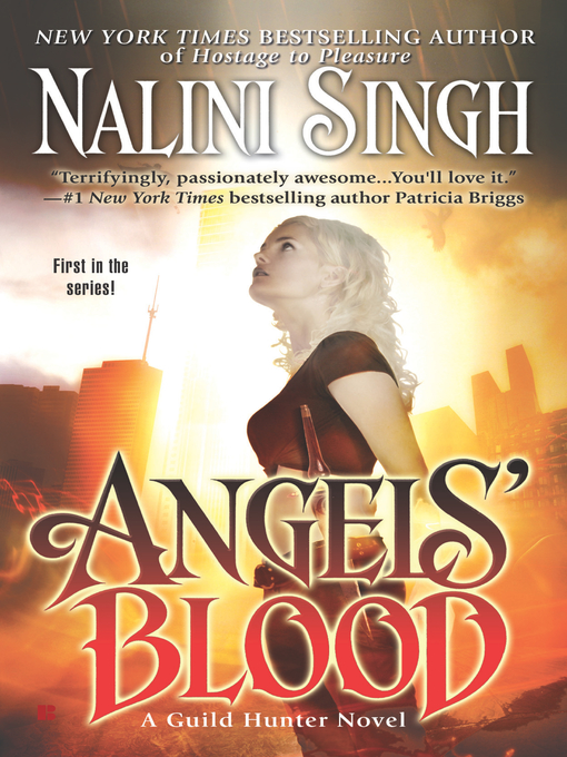 Title details for Angels' Blood by Nalini Singh - Available